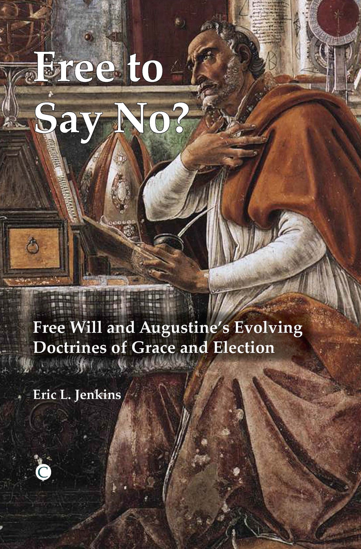 Cover image for Free To Say No ISBN 9780227174234