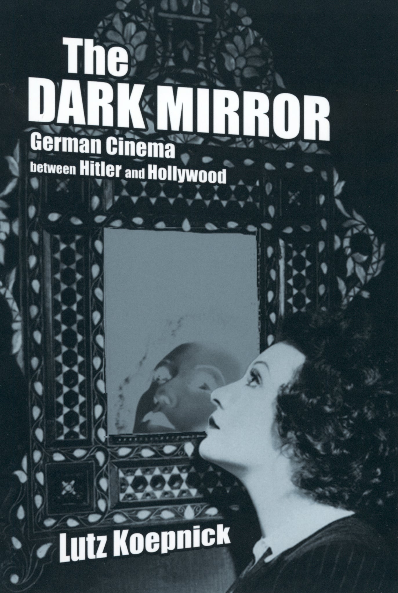 Cover image for The Dark Mirror ISBN 9780520233119