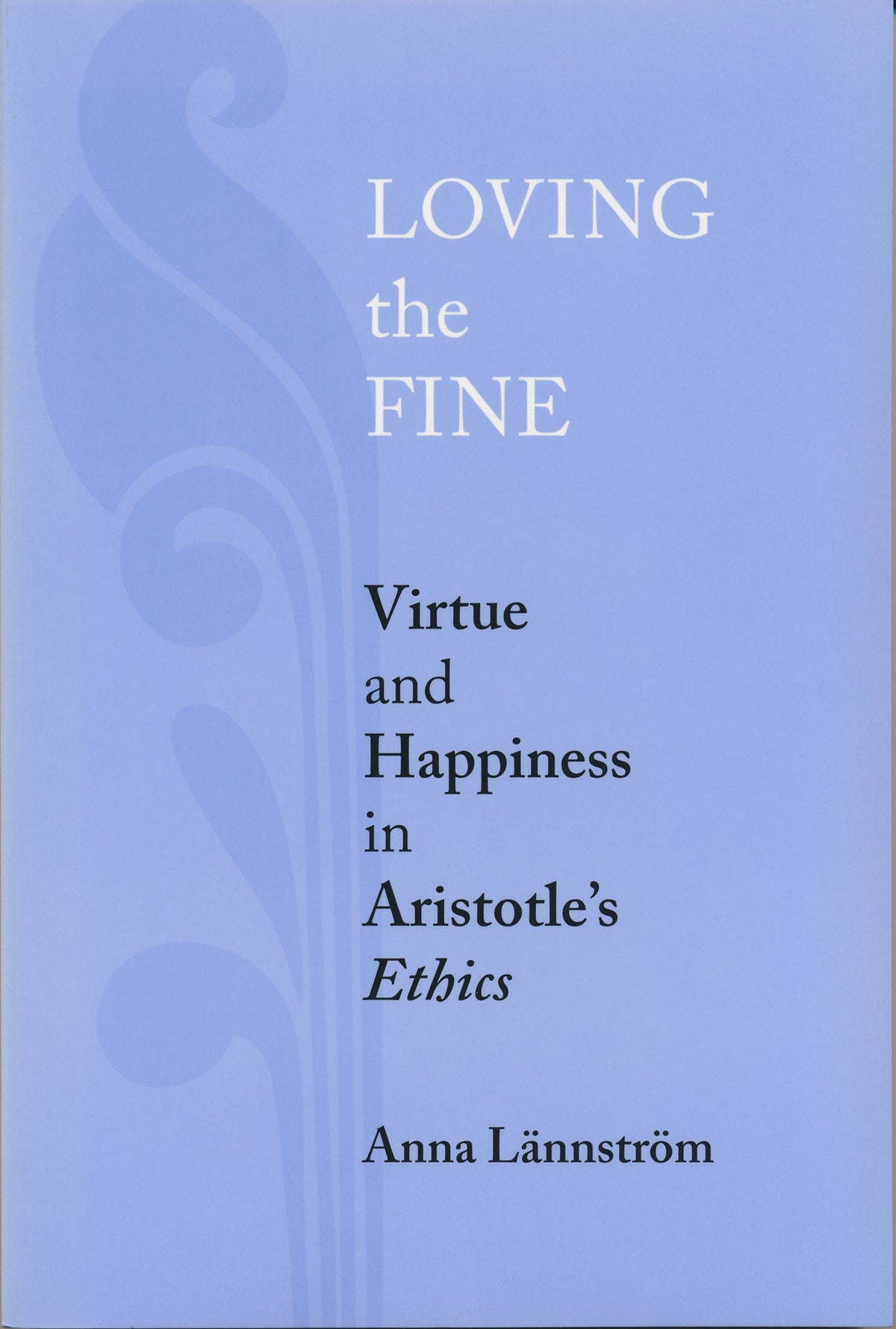 Cover image for Loving the Fine ISBN 9780268034023