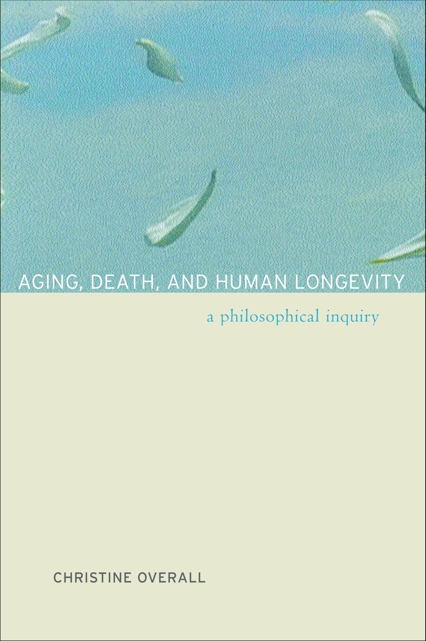 Aging, Death, and Human Longevity