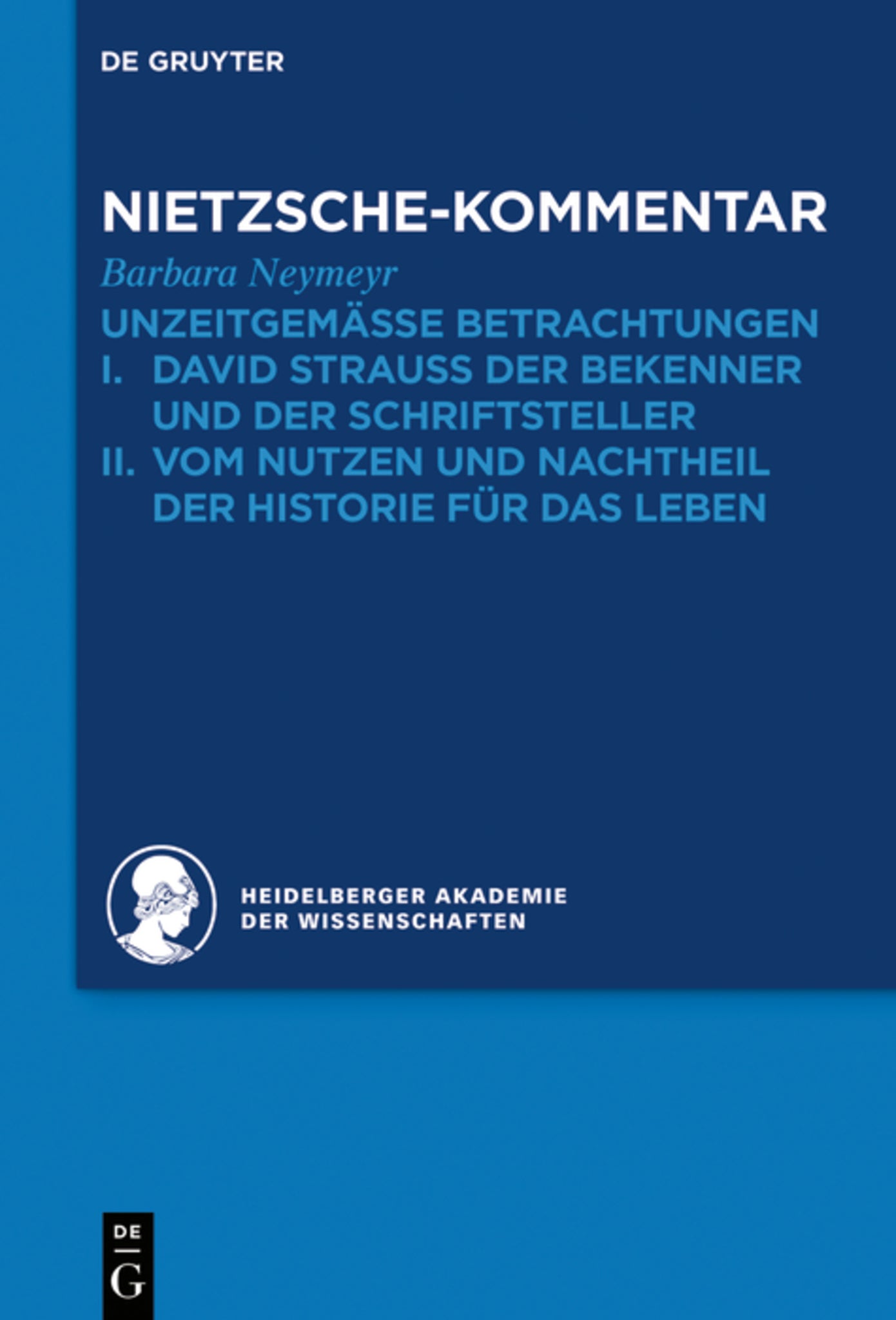 Kommentar zu Nietzsches "Unzeitgemässen Betrachtungen"