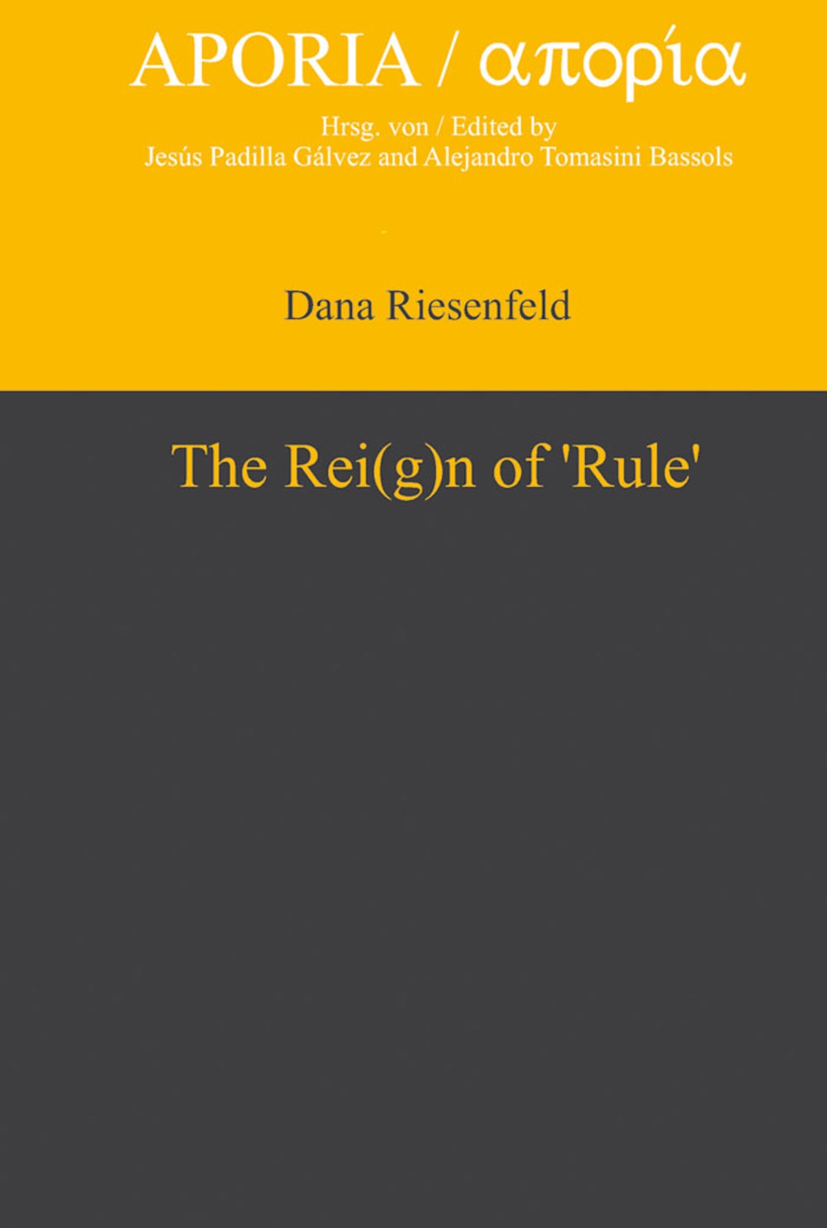 Cover image for The Rei(g)n of ‘Rule’ ISBN 9783110321579