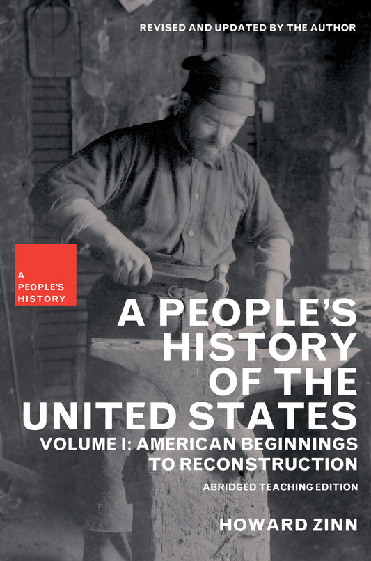A People’s History of the United States: Volume I
