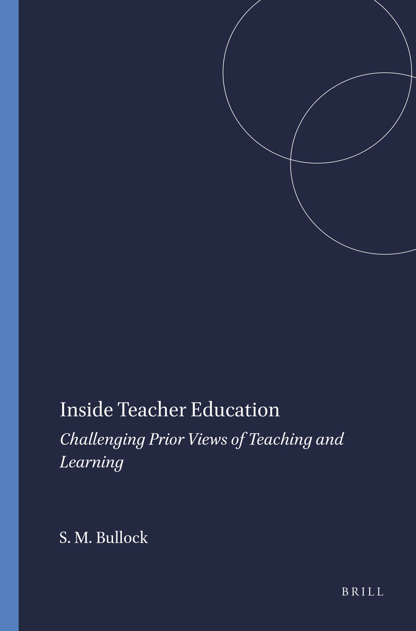 Inside Teacher Education