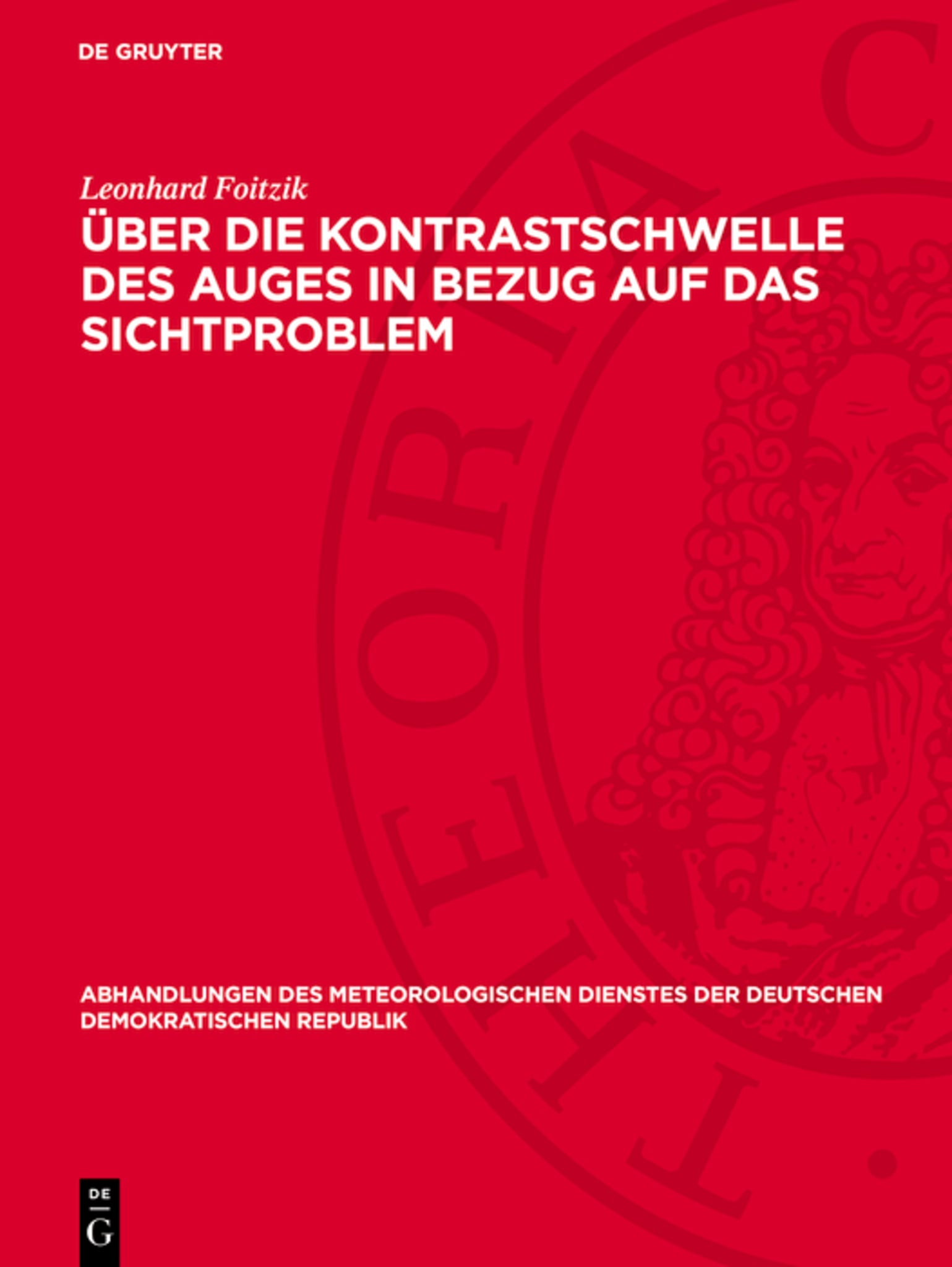 Über die Kontrastschwelle des Auges in Bezug auf das Sichtproblem