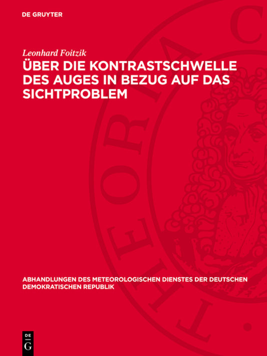 Über die Kontrastschwelle des Auges in Bezug auf das Sichtproblem