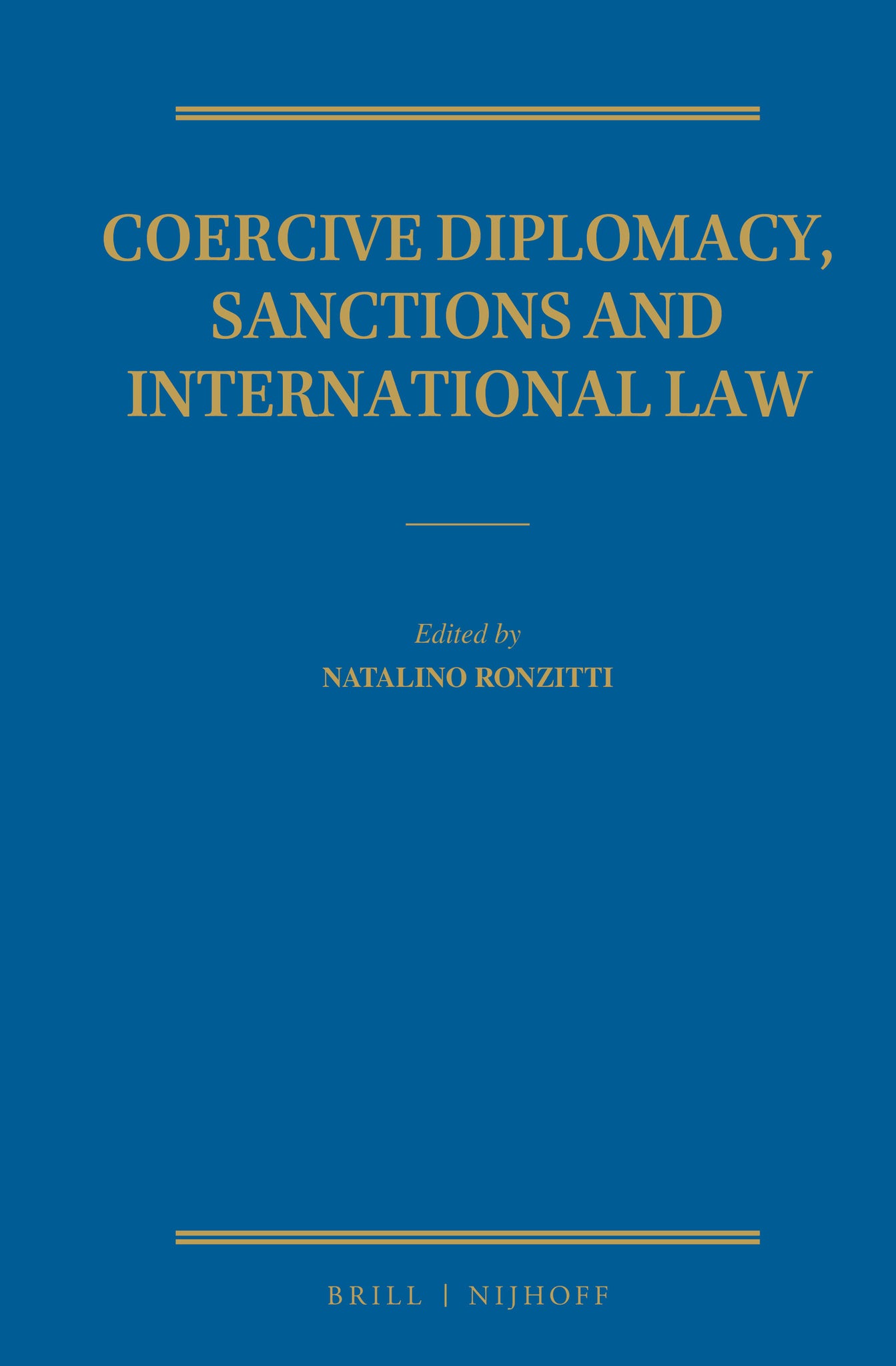 Cover image for Coercive Diplomacy, Sanctions and International Law ISBN 9789004299887