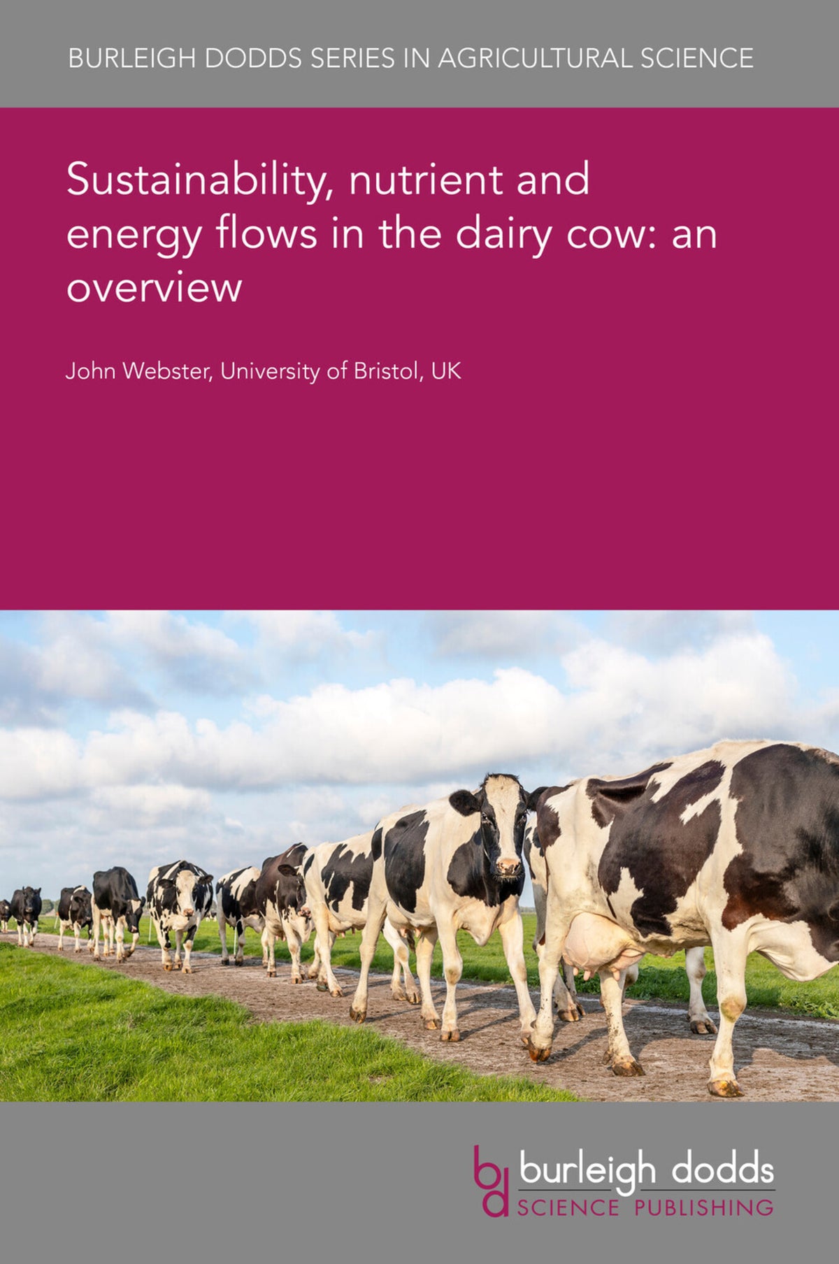 Cover image for Sustainability, nutrient and energy flows in the dairy cow: an overview ISBN 9781835456668