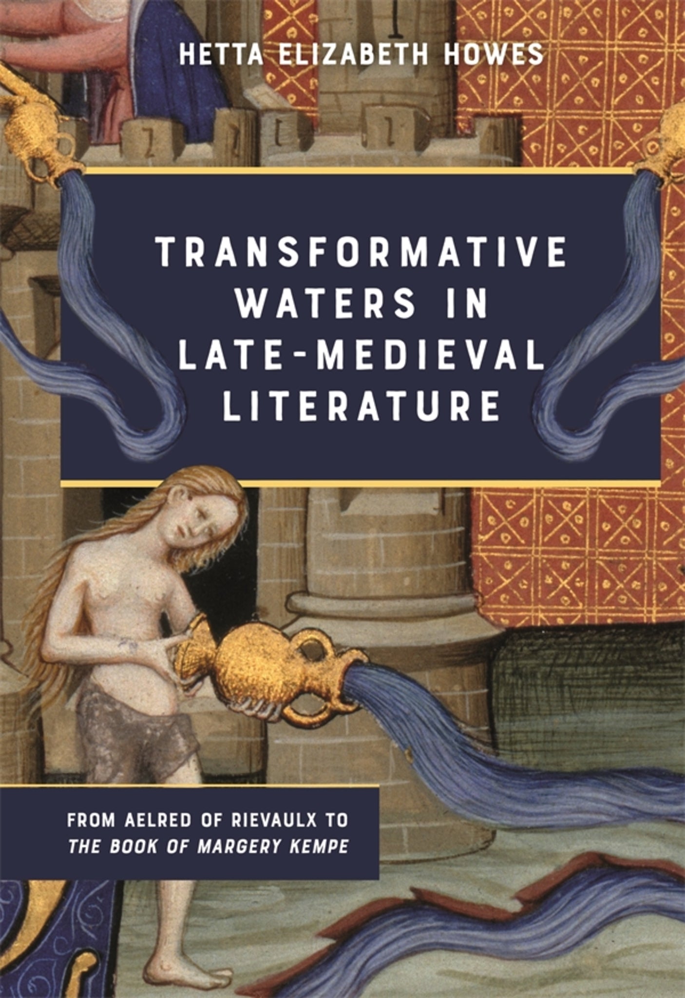 Cover image for Transformative Waters in Late-Medieval Literature ISBN 9781843846123