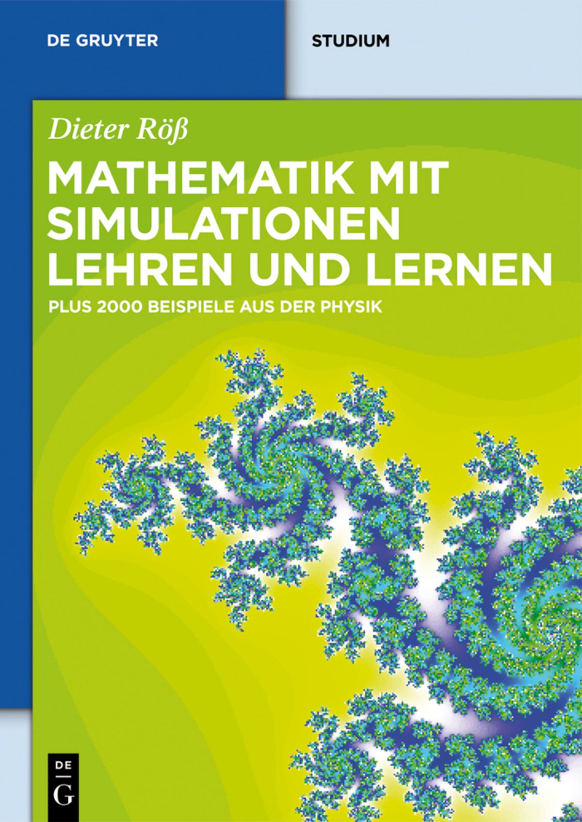 Cover image for Mathematik mit Simulationen lehren und lernen ISBN 9783110250046