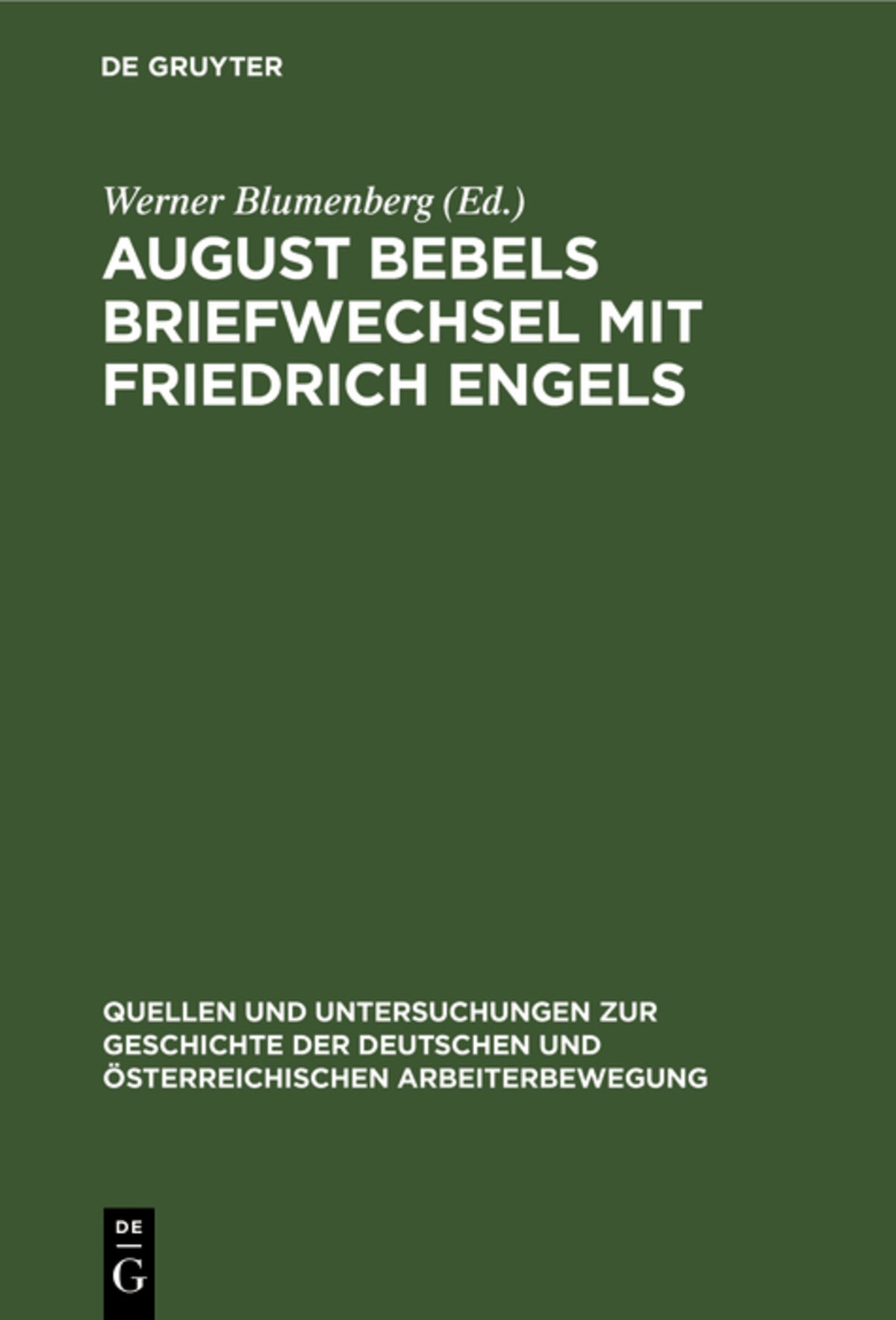 Cover image for August Bebels Briefwechsel mit Friedrich Engels ISBN 9783112414712