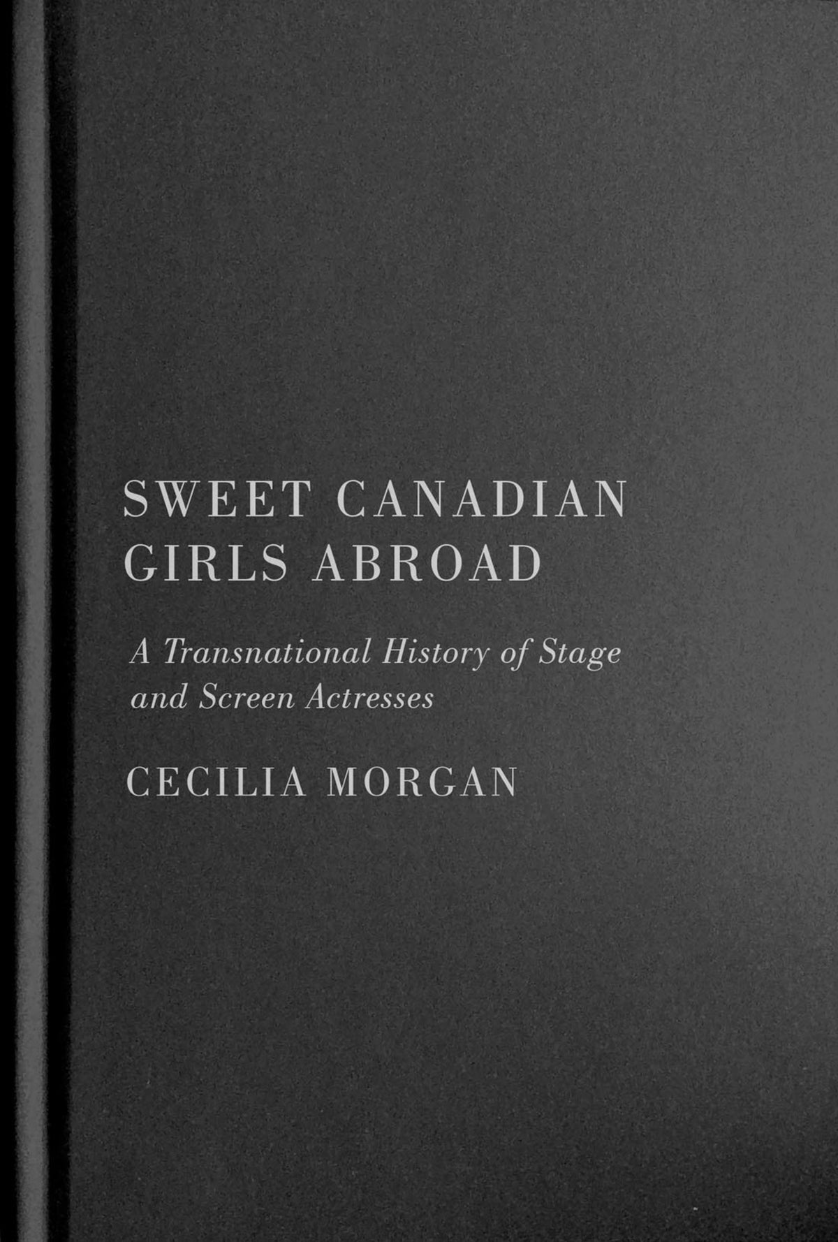 Cover image for Sweet Canadian Girls Abroad ISBN 9780228011378