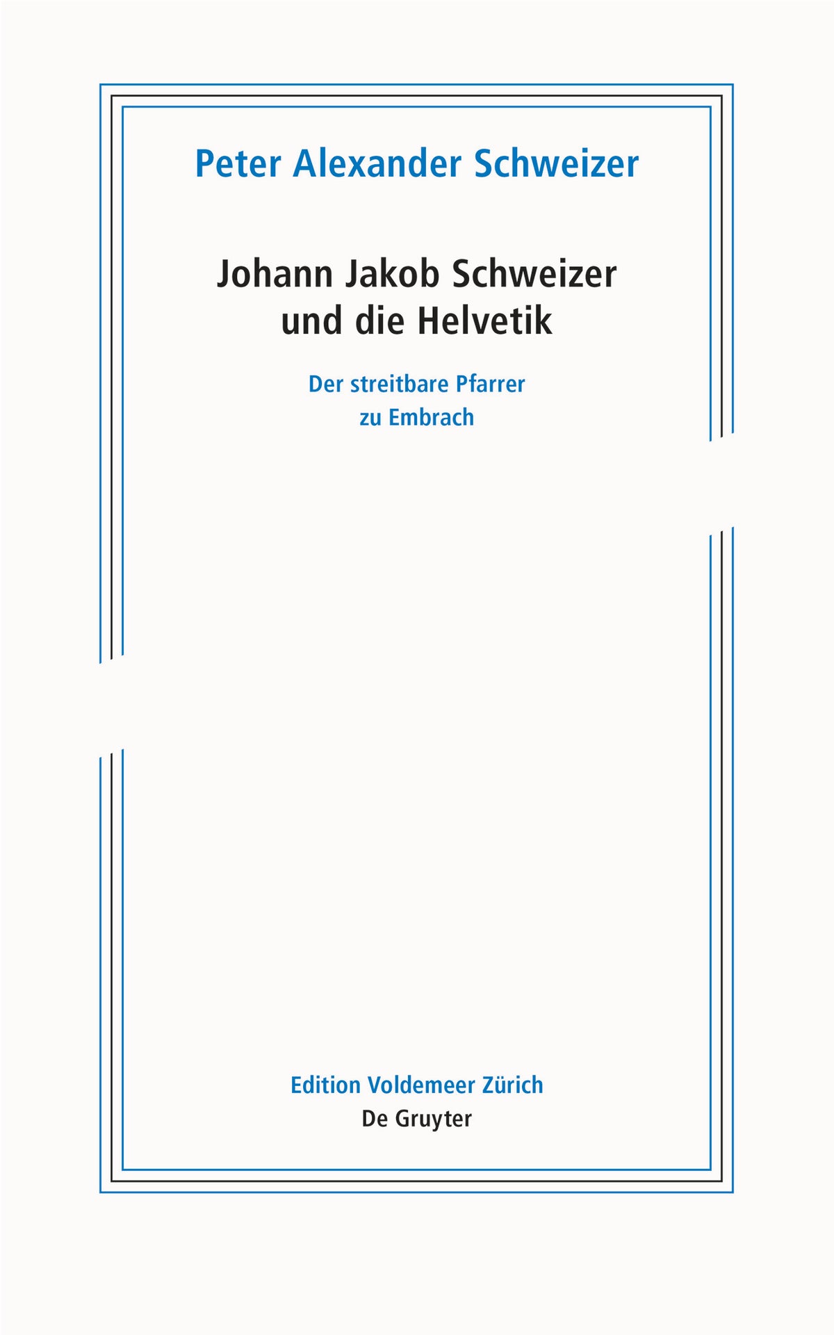 Johann Jakob Schweizer und die Helvetik