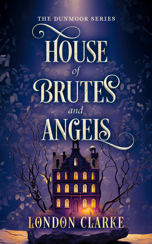 House of Brutes and Angels