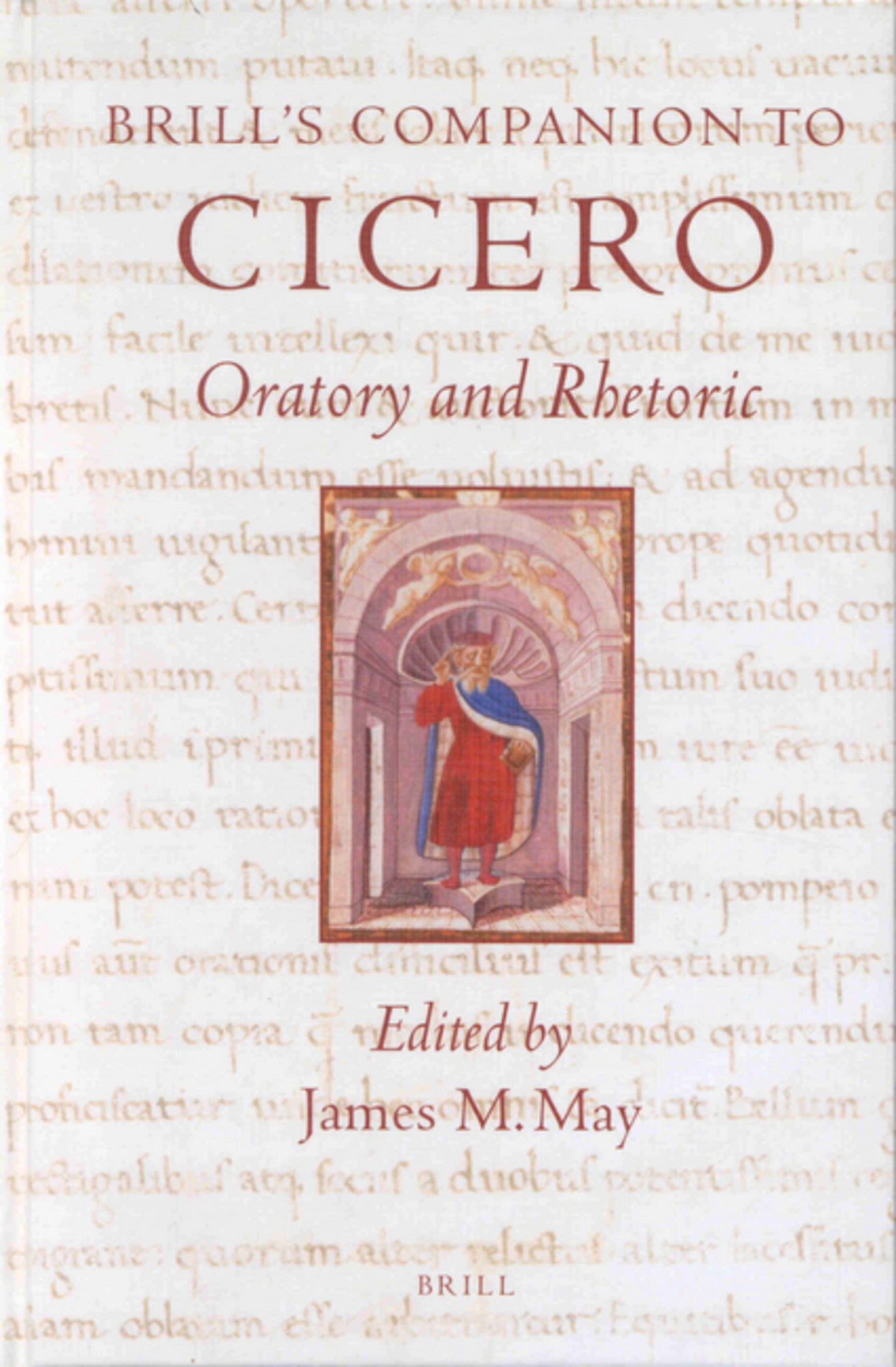 Cover image for Brill's Companion to Cicero ISBN 9789004121478