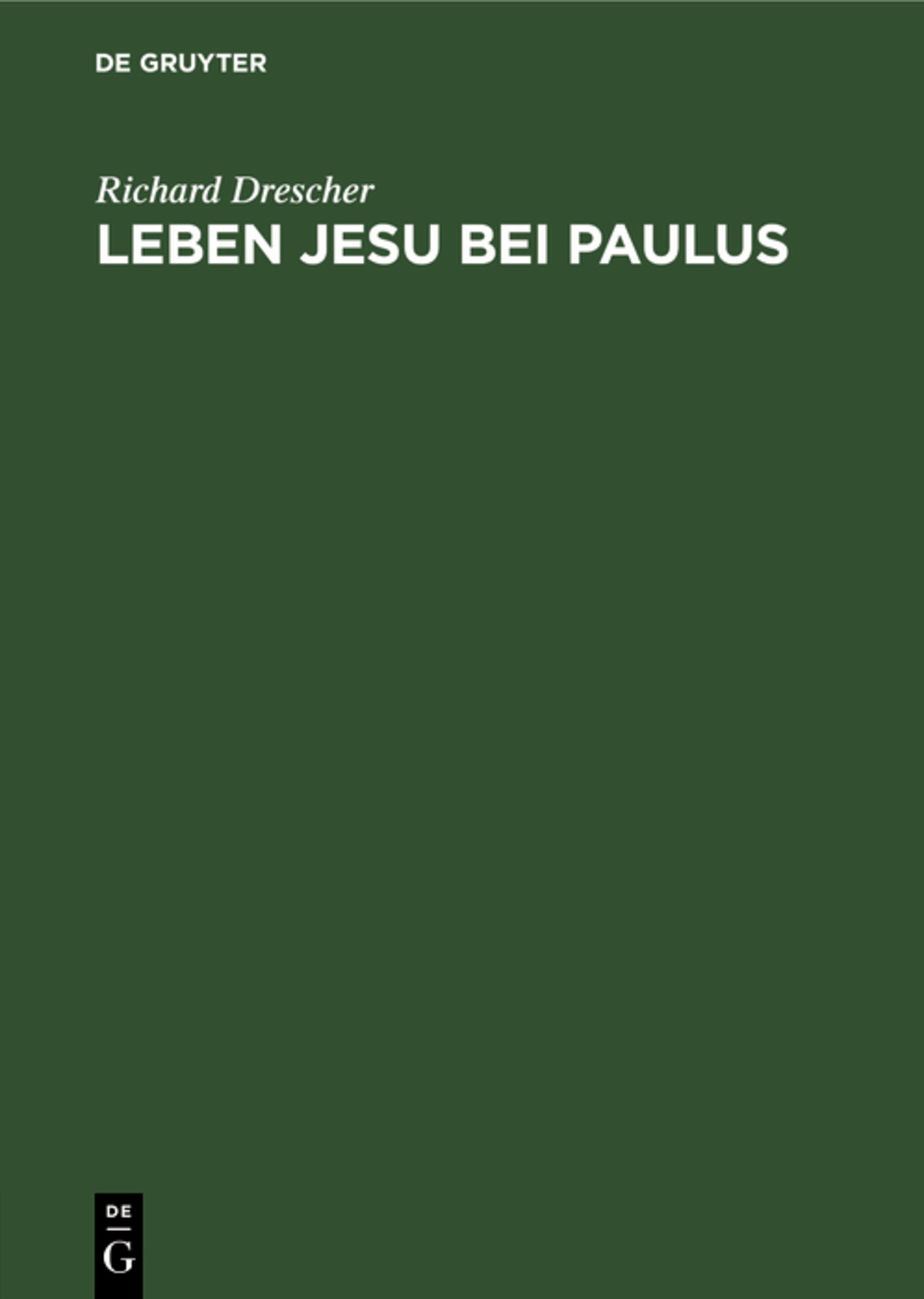 Leben Jesu bei Paulus