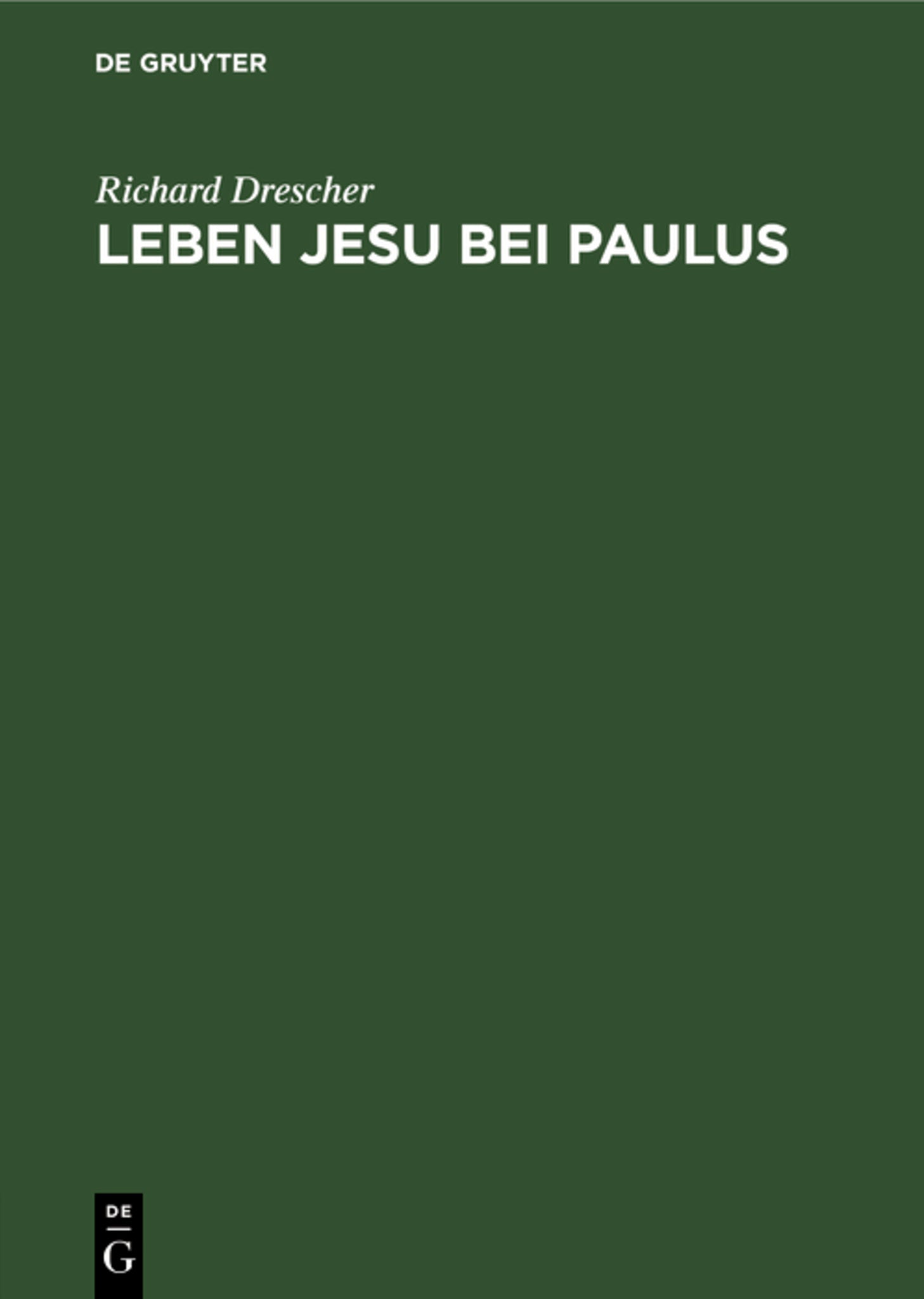 Leben Jesu bei Paulus