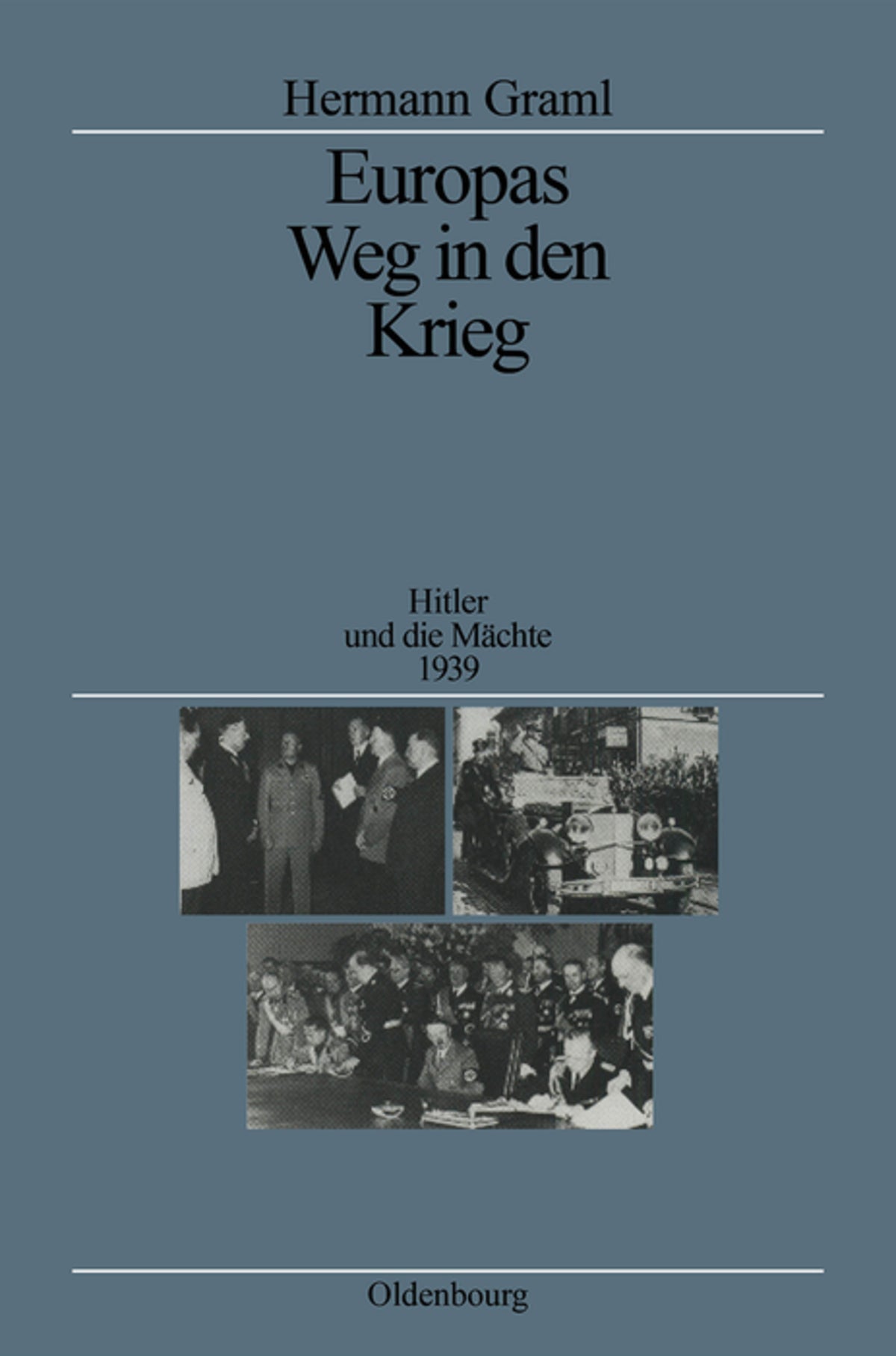 Europas Weg in den Krieg