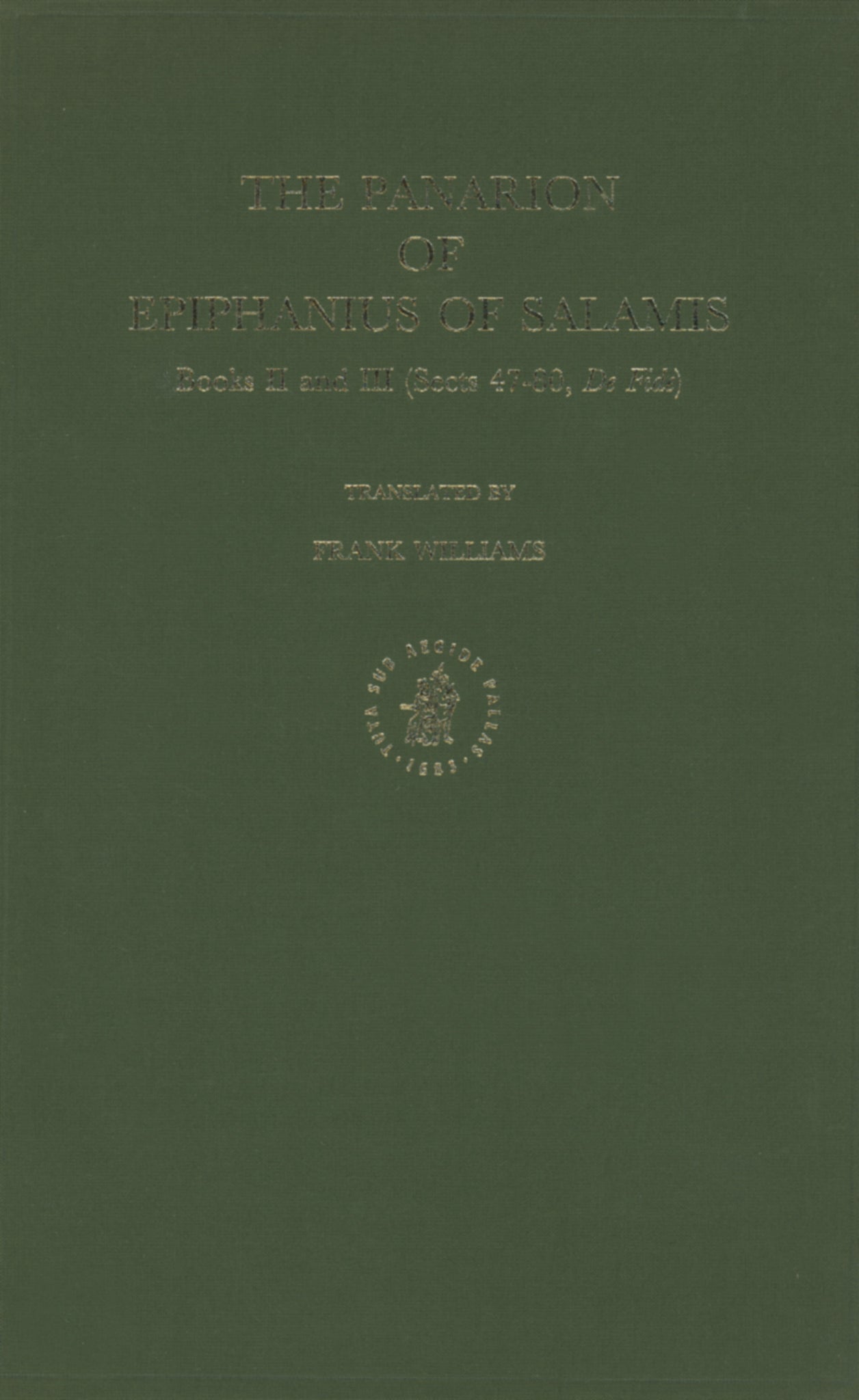 The Panarion of Epiphanius of Salamis, Book II and III