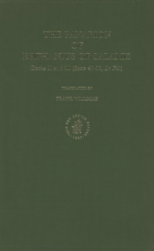 The Panarion of Epiphanius of Salamis, Book II and III