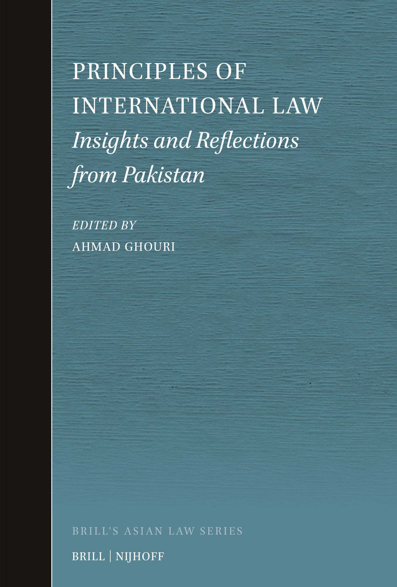 Principles of International Law - Insights and Reflections from Pakistan