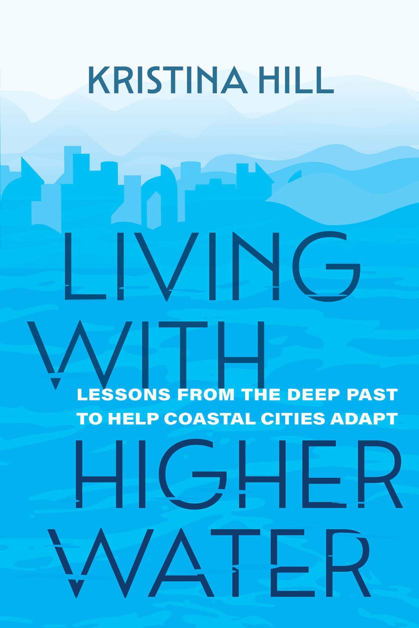 Cover image for Living with Higher Water ISBN 9780520435049