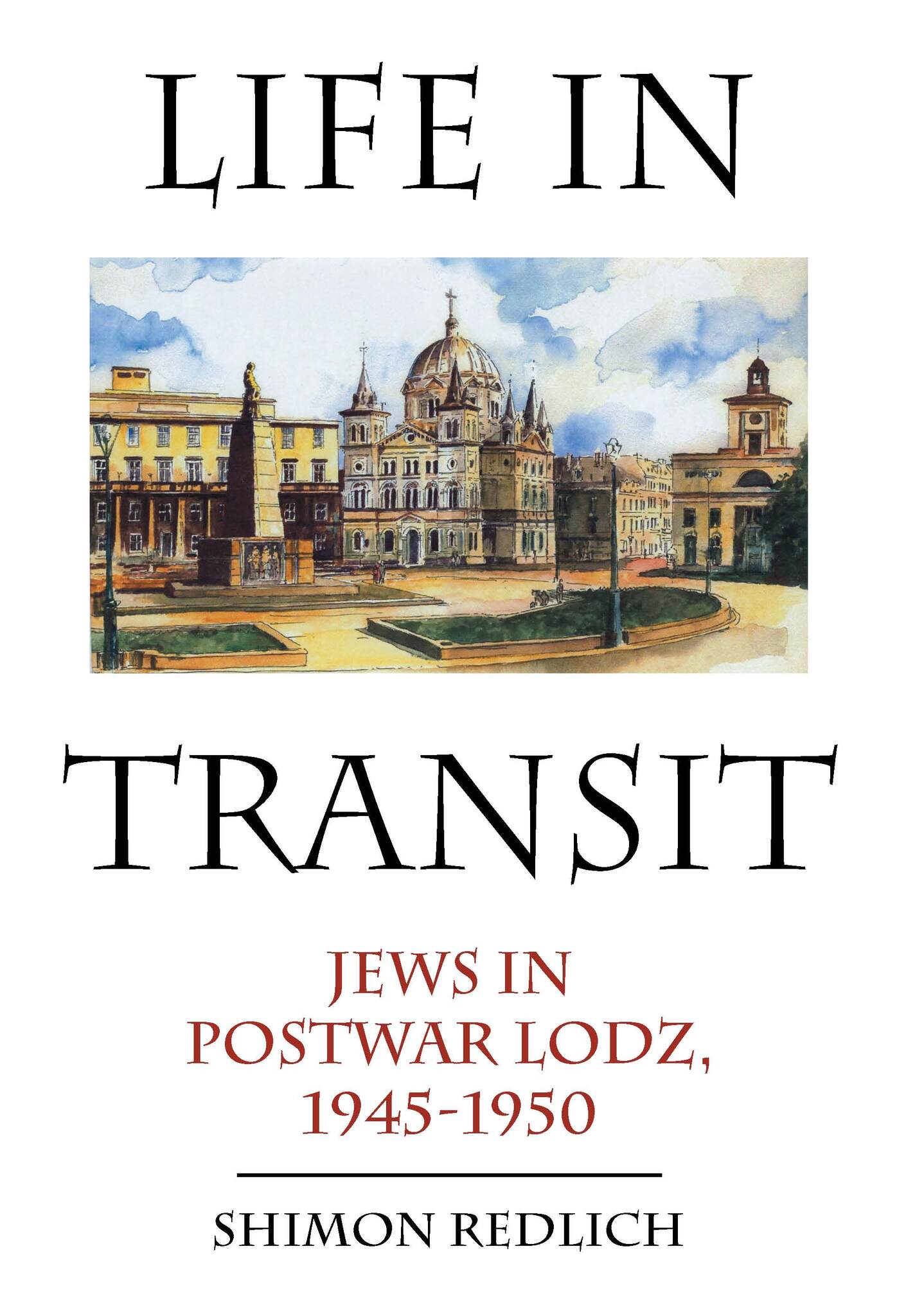 Life in Transit