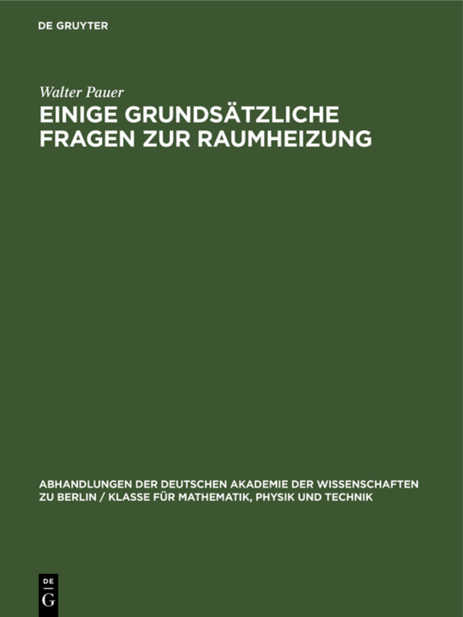 Einige grundsätzliche Fragen zur Raumheizung