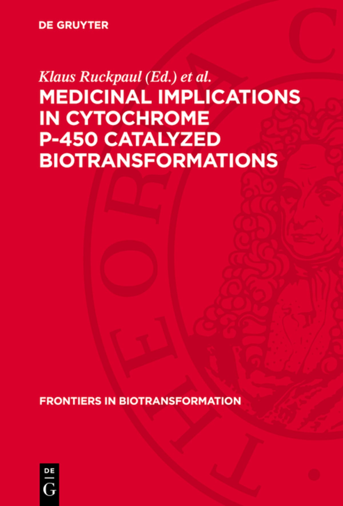 Cover image for Medicinal Implications in Cytochrome P-450 Catalyzed Biotransformations ISBN 9783112729120