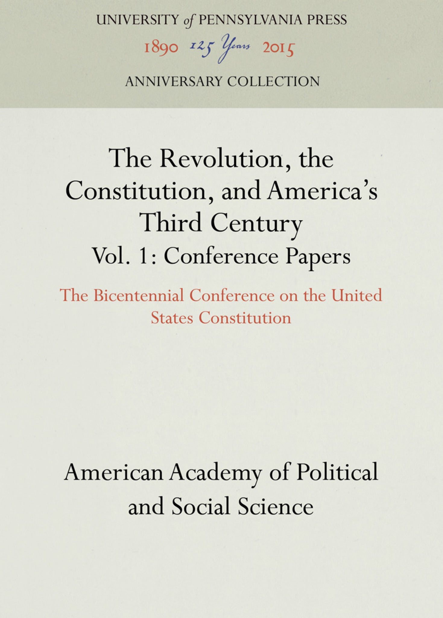 Cover image for The Revolution, the Constitution, and America's Third Century, Vols. 1-2 ISBN 9781512821772