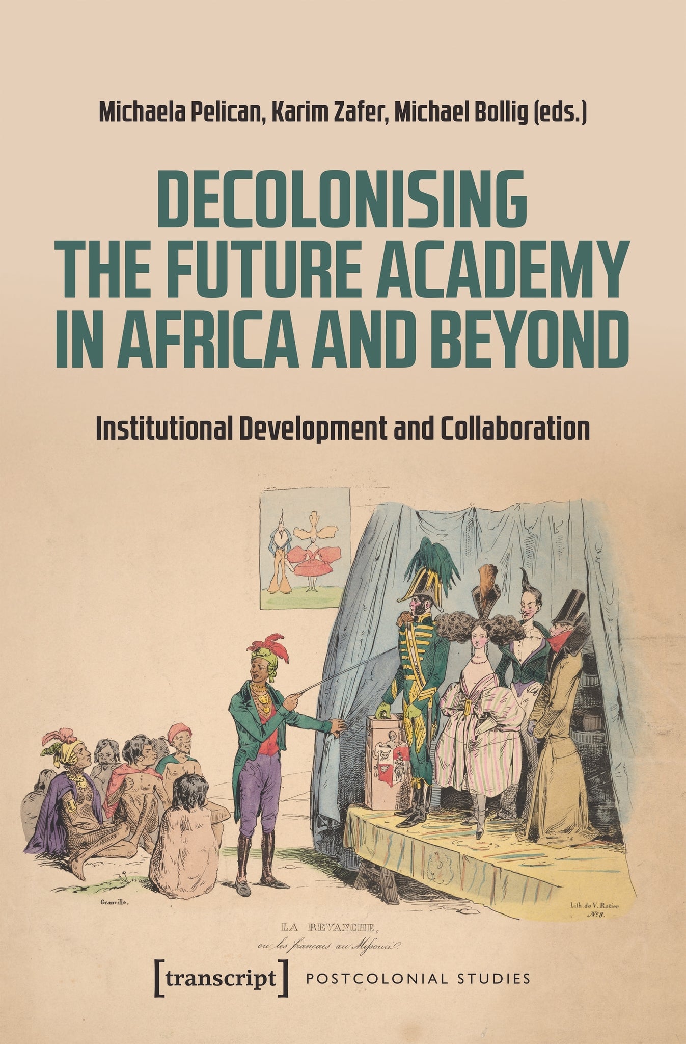 Cover image for Decolonising the Future Academy in Africa and Beyond ISBN 9783837675962
