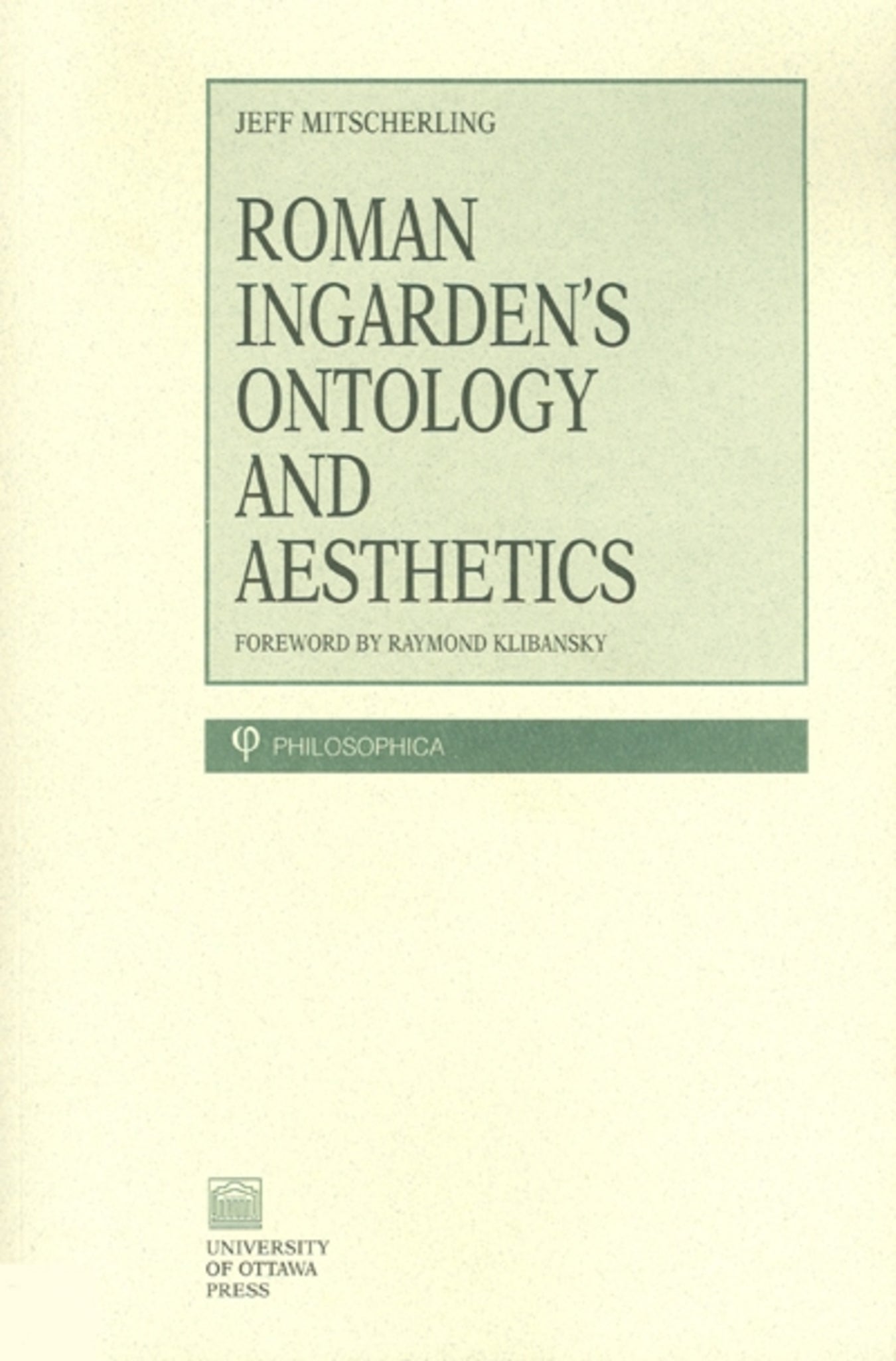 Cover image for Roman Ingarden's Ontology and Aesthetics ISBN 9780776604251