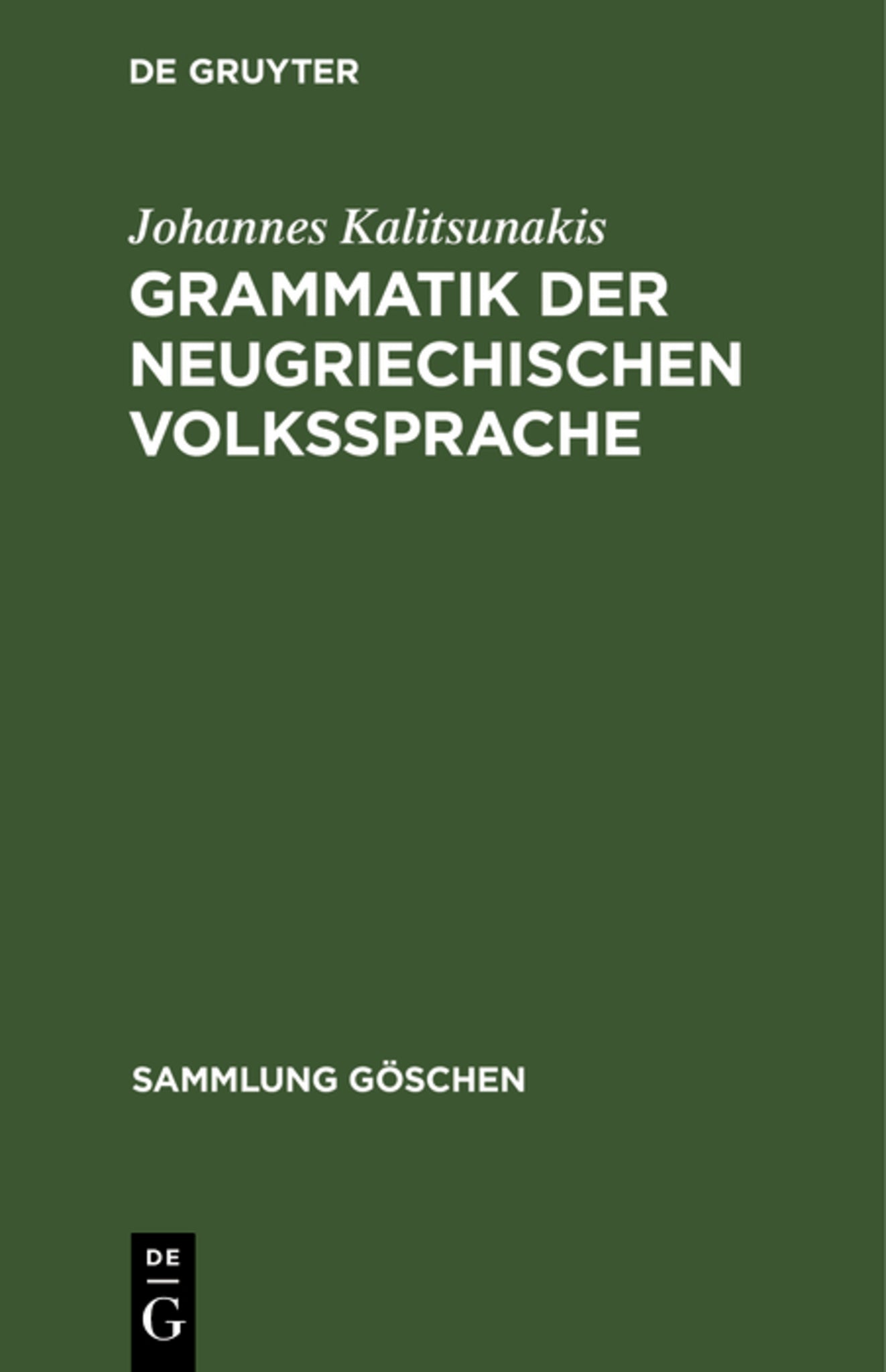 Cover image for Grammatik der neugriechischen Volkssprache ISBN 9783111276571