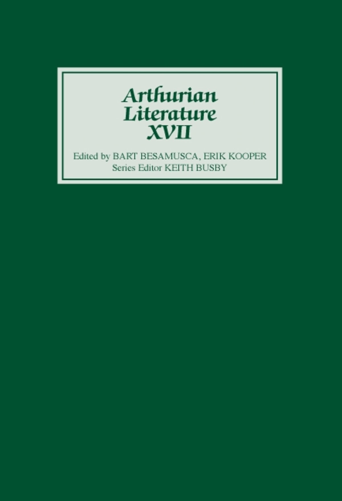 Cover image for Arthurian Literature XVII ISBN 9780859915465