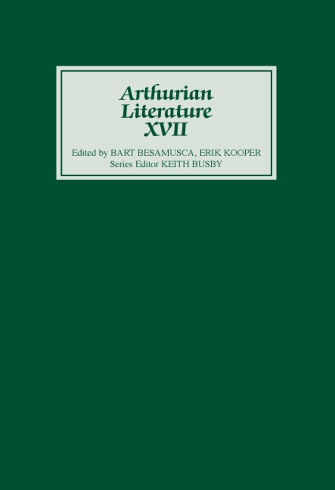 Cover image for Arthurian Literature XVII ISBN 9780859915465