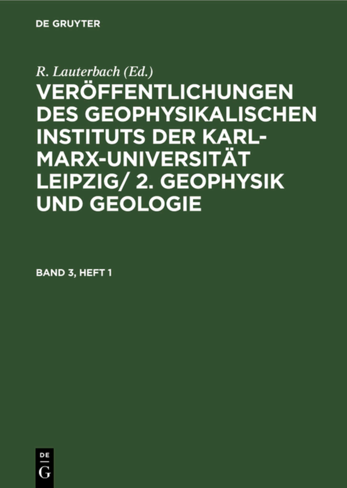 Geophysik und Geologie. Band 3, Heft 1