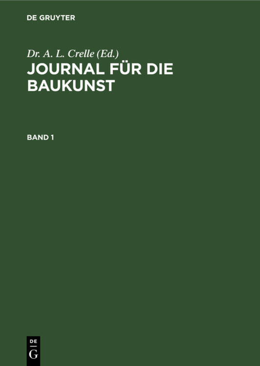 Journal für die Baukunst. Band 1