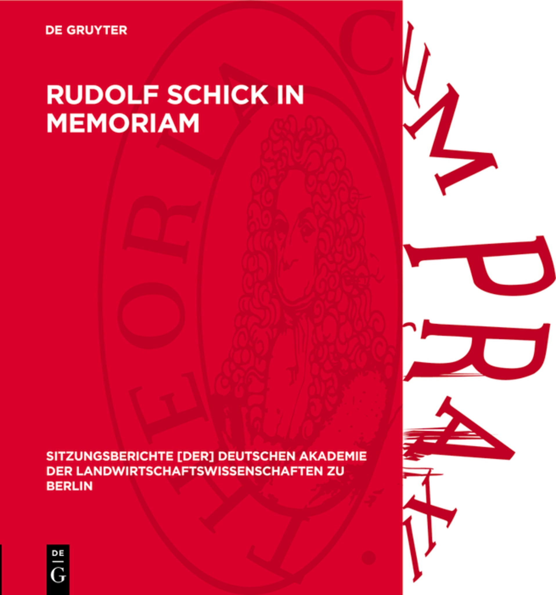 Rudolf Schick in memoriam