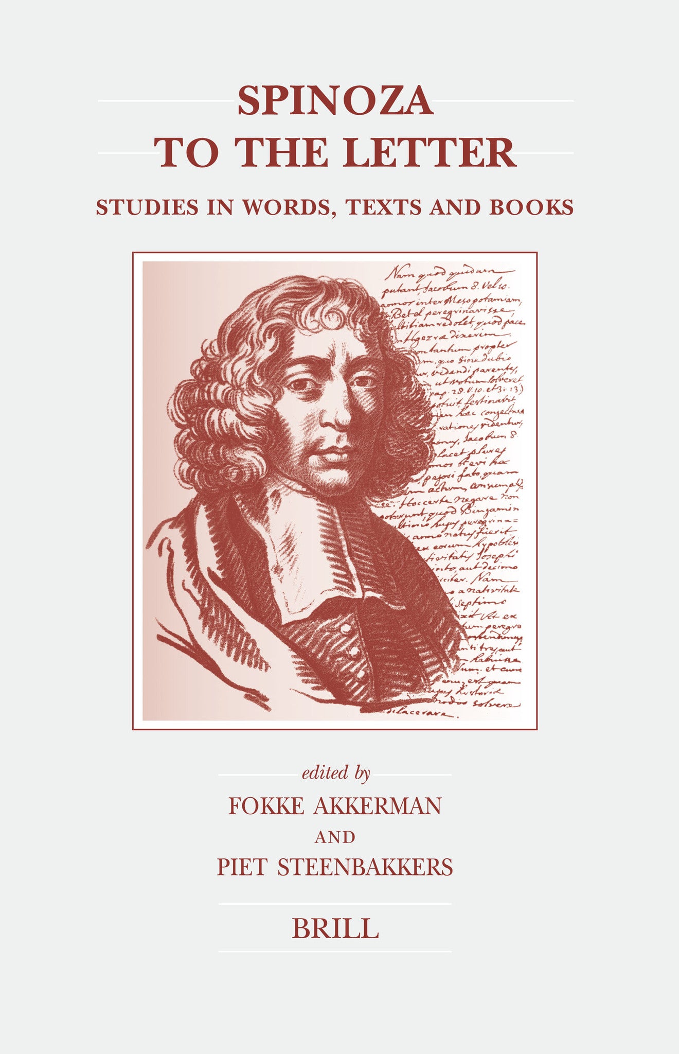 Spinoza to the Letter