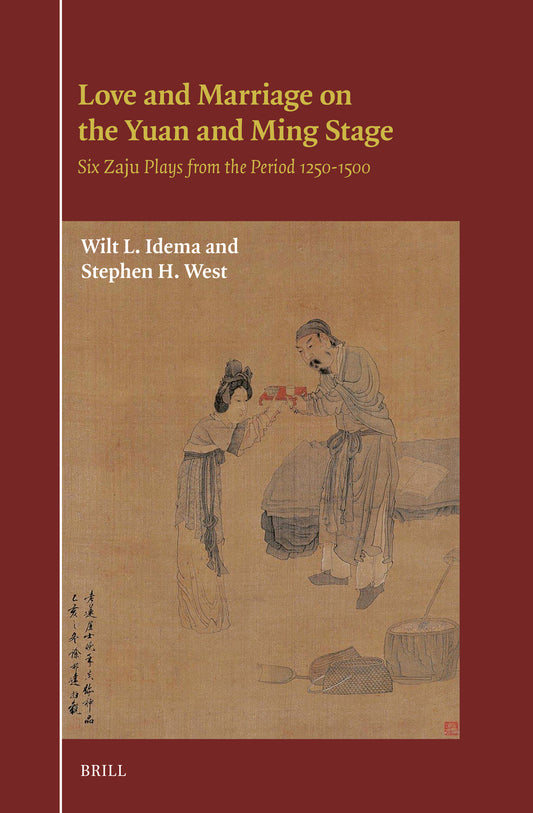 Love and Marriage on the Yuan and Ming Stage