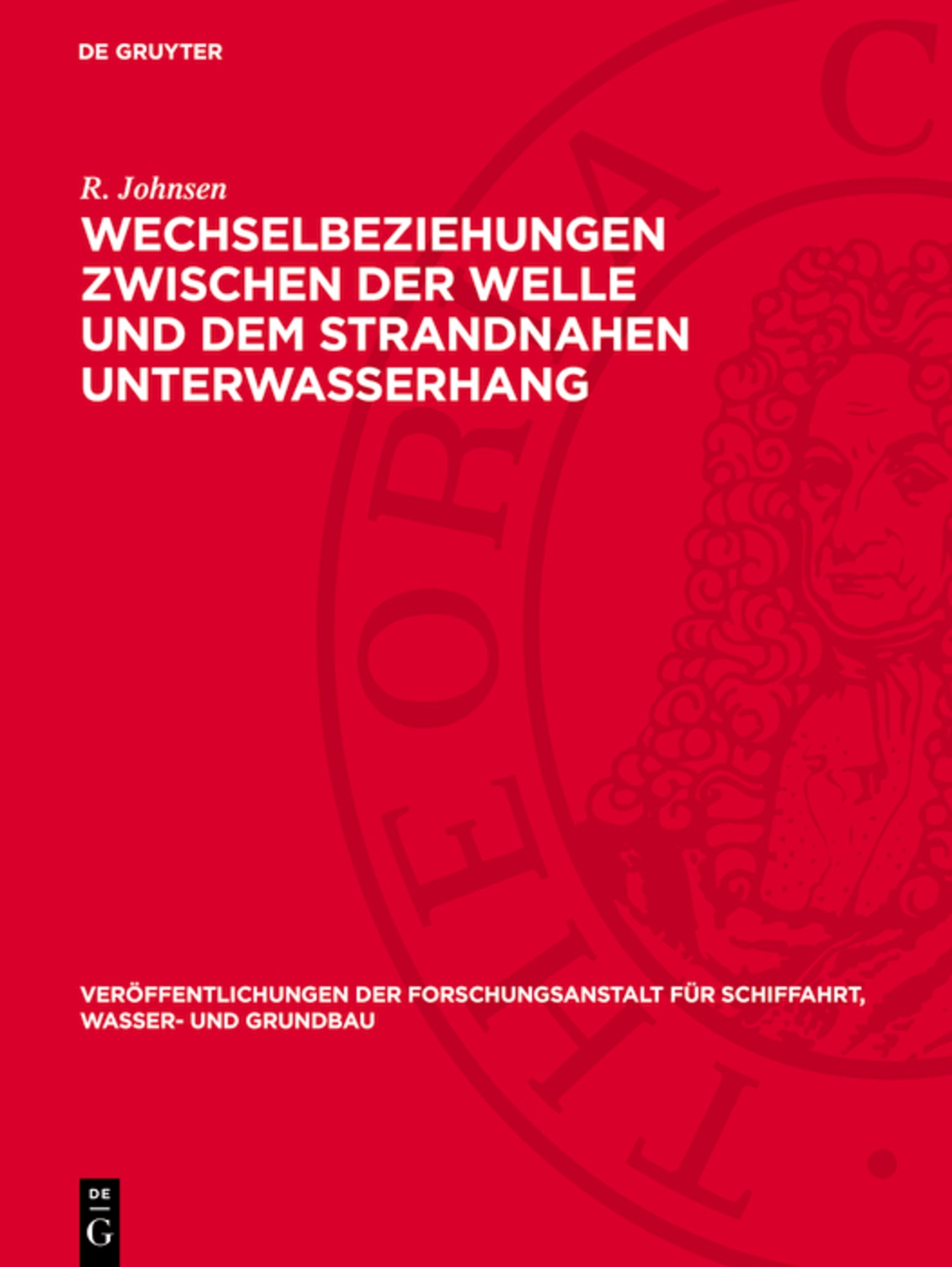 Wechselbeziehungen zwischen der Welle und dem strandnahen Unterwasserhang