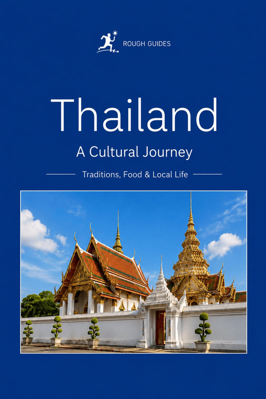 Thailand - A Cultural Journey
