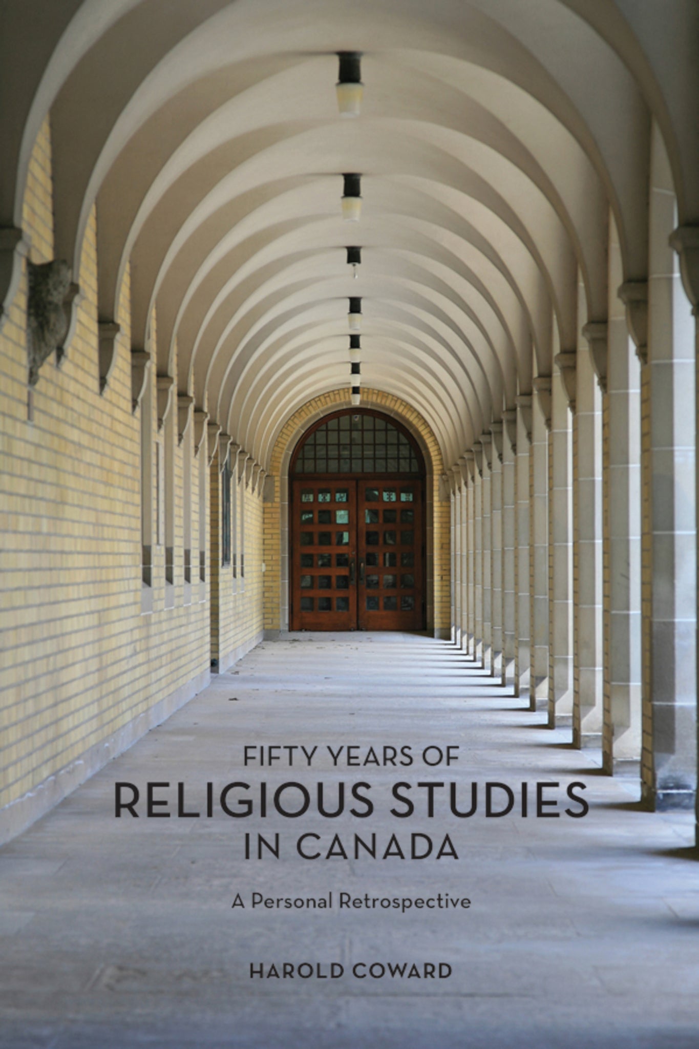 Cover image for Fifty Years of Religious Studies in Canada ISBN 9781771121163