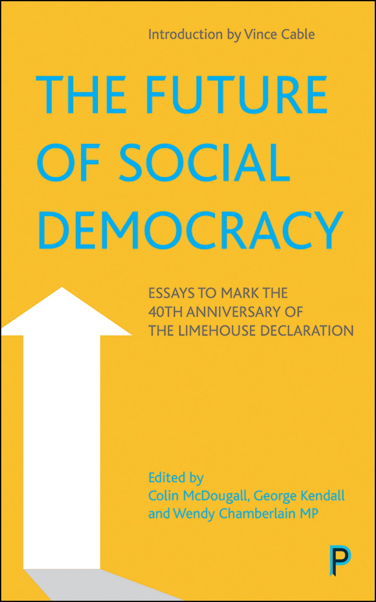 Cover image for The Future of Social Democracy ISBN 9781447361268