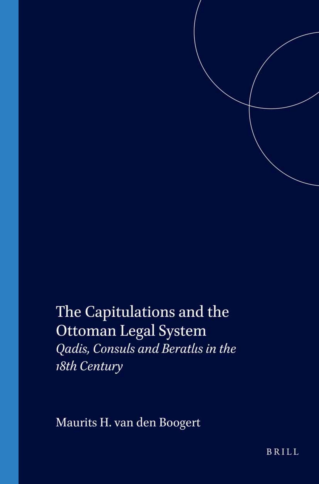 The Capitulations and the Ottoman Legal System