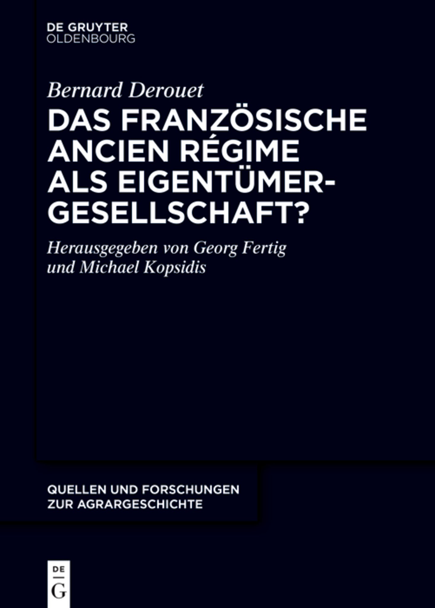 Das französische Ancien Régime als Eigentümergesellschaft?