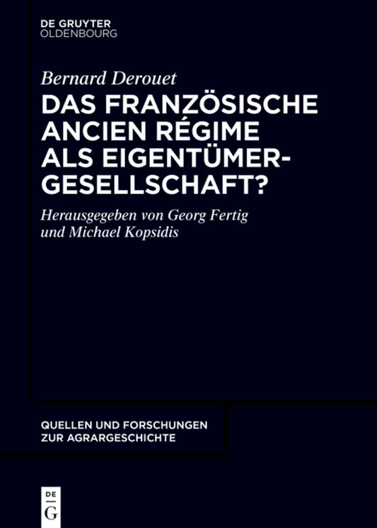 Das französische Ancien Régime als Eigentümergesellschaft?