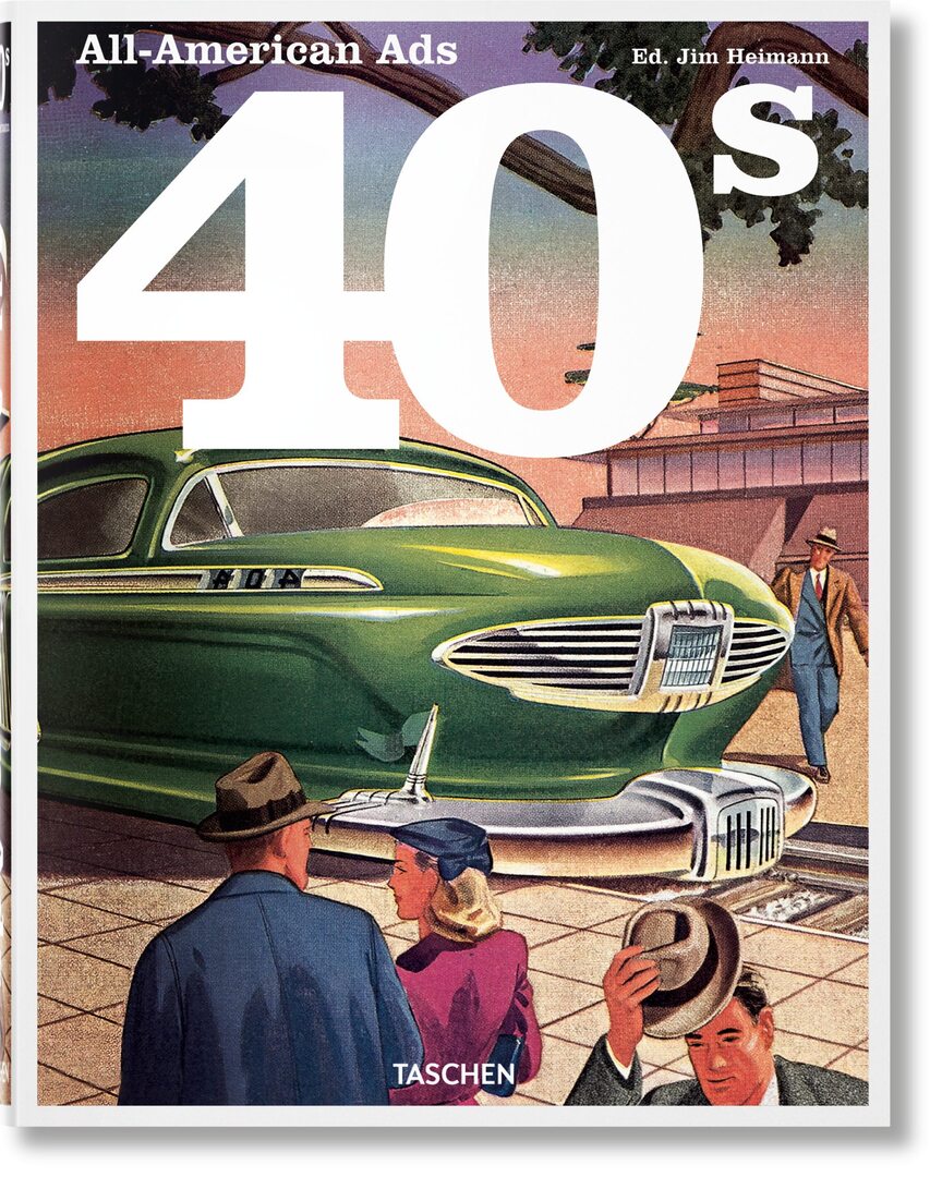 Cover image for All-American Ads of the 40s ISBN 9783836588584