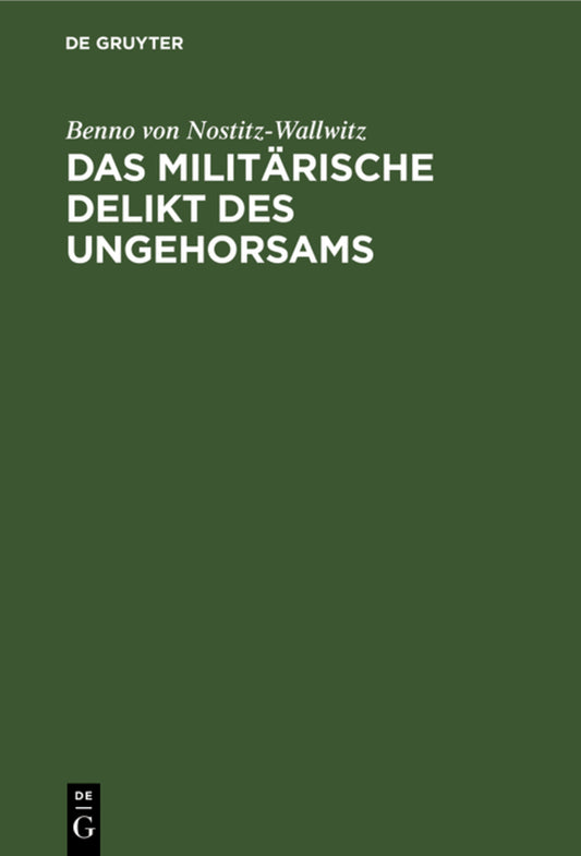 Das militärische Delikt des Ungehorsams