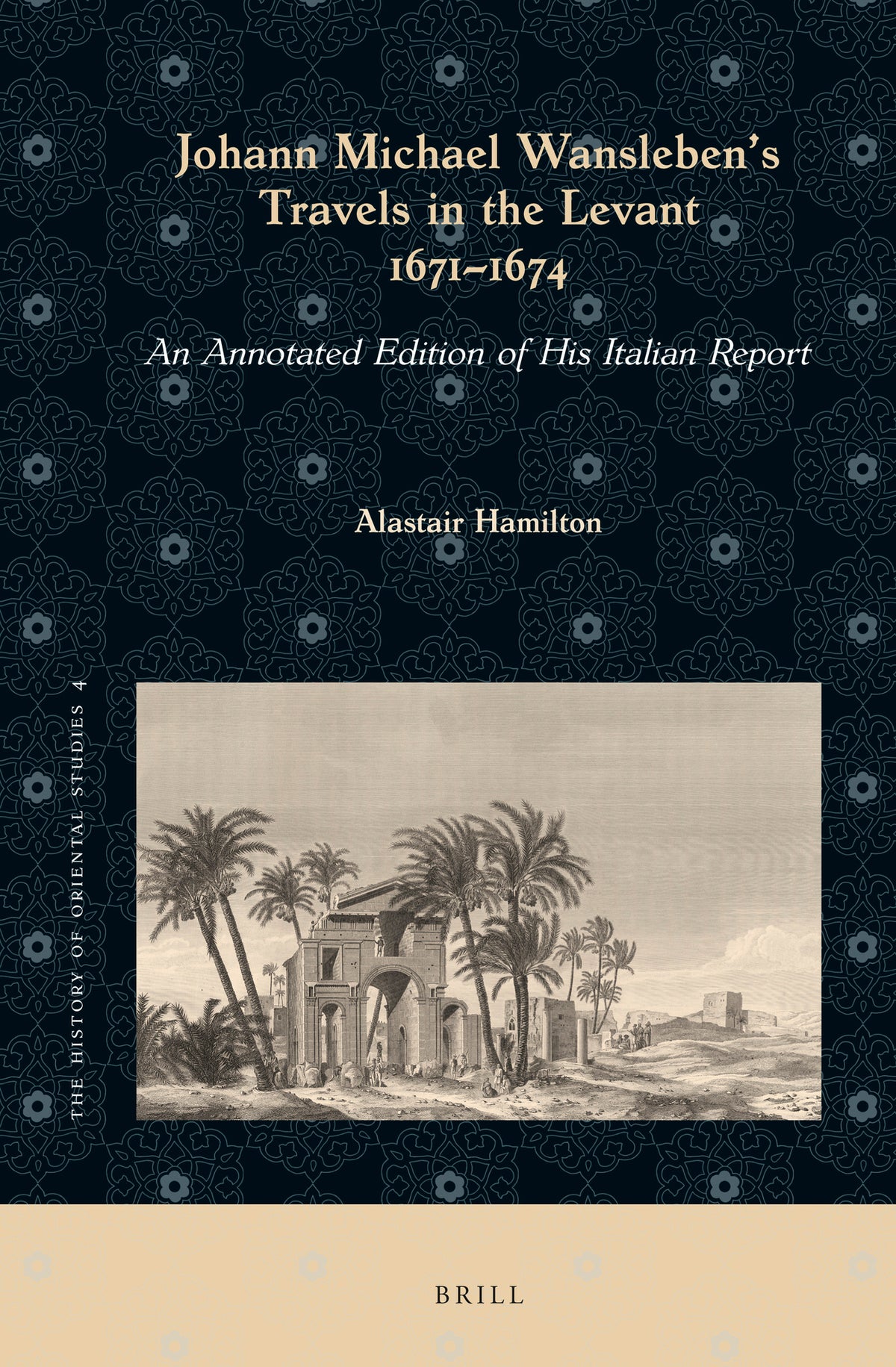 Cover image for Johann Michael Wansleben's Travels in the Levant, 1671-1674 ISBN 9789004362147